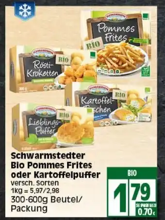 Elli Markt Schwarmstedter Bio Pommes Frites oder Kartoffelpuffer 300-600g Beutel Angebot