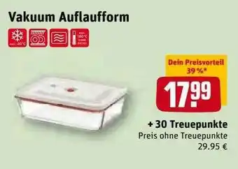 REWE Kaufpark Vakuum Auflaufform Angebot