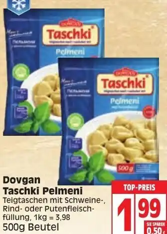 Edeka Dovgan Taschki Pelmeni 500g Beutel Angebot