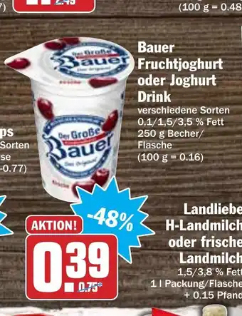 Hit Bauer Fruchtjoghurt oder Joghurt Drink Angebot