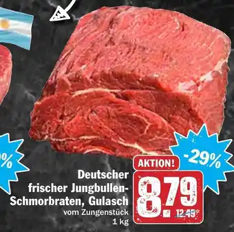 Hit Deutscher frischer Jungbullen- Schmorbraten, Gulasch 1kg Angebot