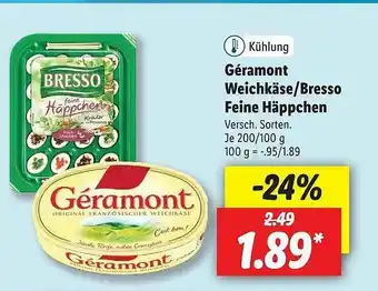 Lidl Géramon Weichkäse Oder Bresso Feine Häppchen Angebot