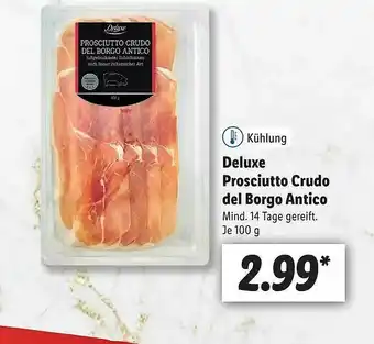 Lidl Deluxe Prosciutto Crudo Del Borgo Antico Angebot