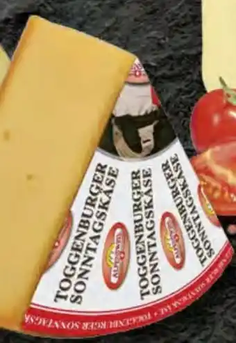 Edeka Toggenburger Sonntagskäse Angebot
