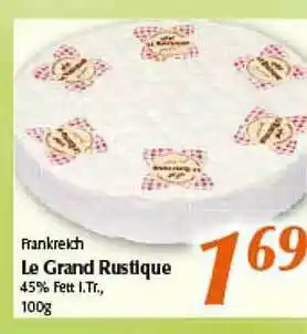 inkoop Frankreich Le Grand Rustique Angebot