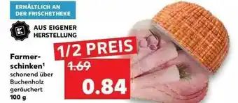 Kaufland Aus Eigener Herstellung Farmerschinken Angebot