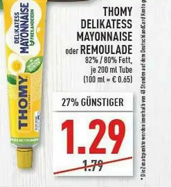 Marktkauf Thomy Delikatess Mayonnaise Oder Remoulade Angebot