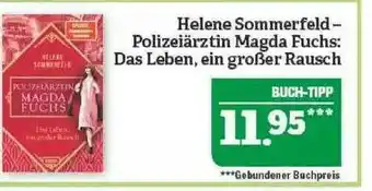 Marktkauf Helene Sommerfeld - Polizeiärztin Magda Fuchs: Das Leben, Ein Großer Rausch Angebot