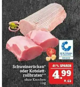 Marktkauf Schweinerücken Oder Kotelettrollbraten Angebot