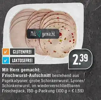 E-Center Mit Herz Gemacht: Frischwurst-aufschnitt Angebot