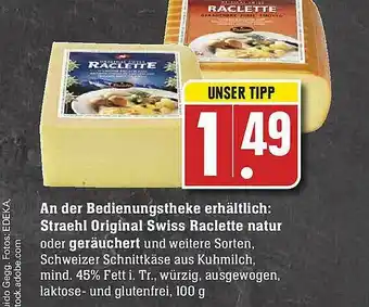 E-Center Straehl Original Swiss Raclette Natur Oder Geräuchert Angebot