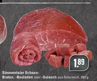 E-Center Simmentaler Ochsen-braten, -rouladen Oder -gulasch Angebot