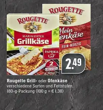 E-Center Rougette Grill- Oder Ofenkäse Angebot