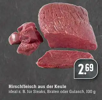 E-Center Hirschfleisch Aus Der Keule Angebot