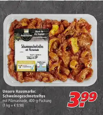 Marktkauf Unsere Hausmarke: Schweinegeschnetzeltes Angebot