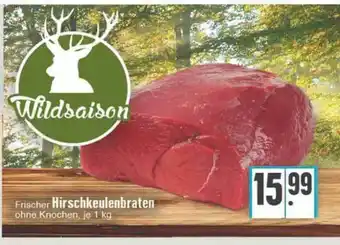 Edeka Wildsaison Hirschkeulenbraten Angebot