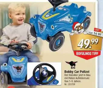 Rofu Kinderland Big Bobby Car Polizei Angebot