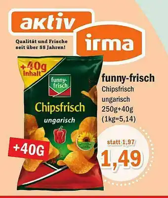 Aktiv Irma Funny Frisch Chipsfrisch Angebot