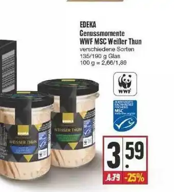 Edeka Edeka Genussmomente Wwf Msc Weißer Thun Angebot