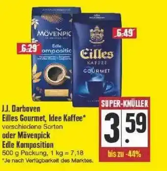 Edeka J.j Darboven Eilles Gourmet, Ldee Kaffee Oder Mövenpick Edle Komposition Angebot