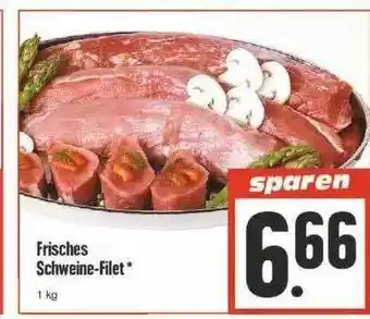 Edeka Frisches Schweine Filet Angebot