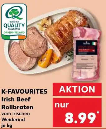 Kaufland K-FAVOURITES Irish Beef Rollbraten Angebot