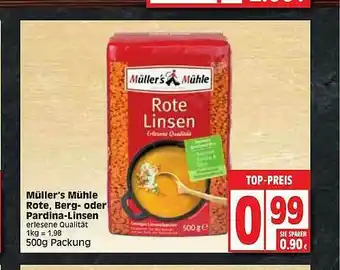 Edeka Müller's Mühle Rote, Berg Oder Pardina-linsen Angebot