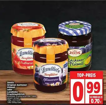 Edeka Zentis Original Aachener Pflümli Ode Landliebe Fruchtaufstrich Angebot