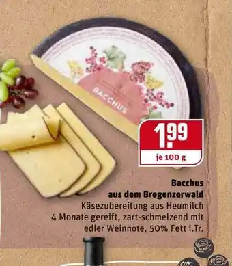 REWE Kaufpark Bacchus Aus Dem Bregenzerwald Angebot