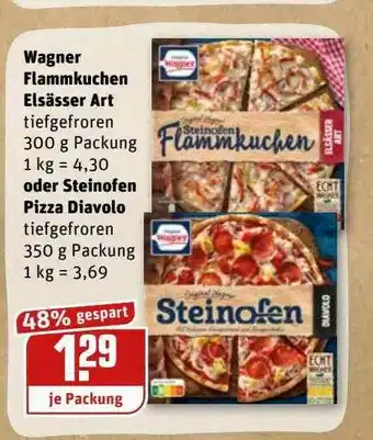 REWE Kaufpark Wagner Flammkuchen Elsässer Art Oder Steinofen Pizza Diavolo Angebot