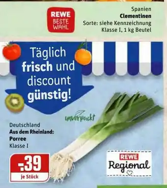 REWE Kaufpark Rewe Beste Wahl Spanien Clementinen, Deutschland Aus Dem Rheinland Porree Angebot