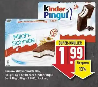 Edeka Ferrero Milchschnitte Oder Kinder Pingui Angebot