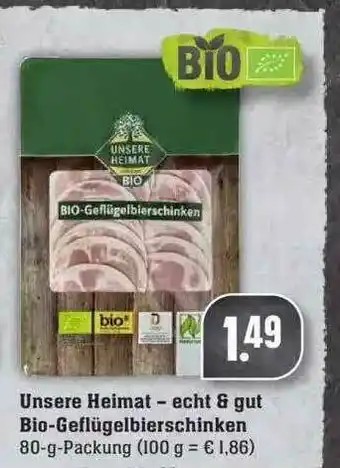 Edeka Unsere Heimat-echt & Gut Bio-geflügelbierschinken Angebot