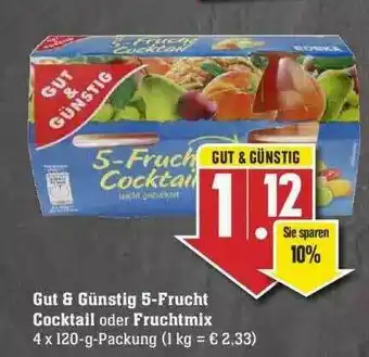 Edeka Gut & Günstig 5-frucht Cocktail Oder Fruchtmix Angebot