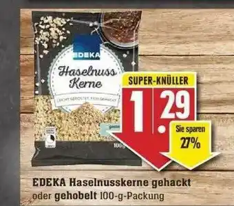 Edeka Edeka Haselnusskerne Gehackt Angebot