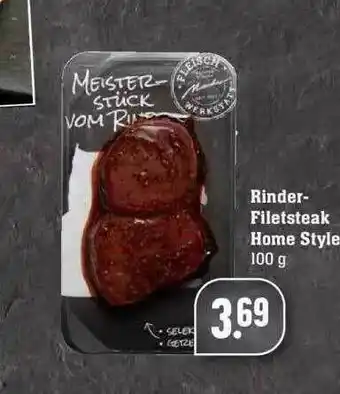 Edeka Rinder-filetsteak Home Style Angebot