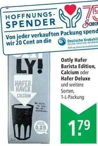 Marktkauf Oatly Hafer Barista Edition, Calcium Oder Hafer Deluxe Angebot