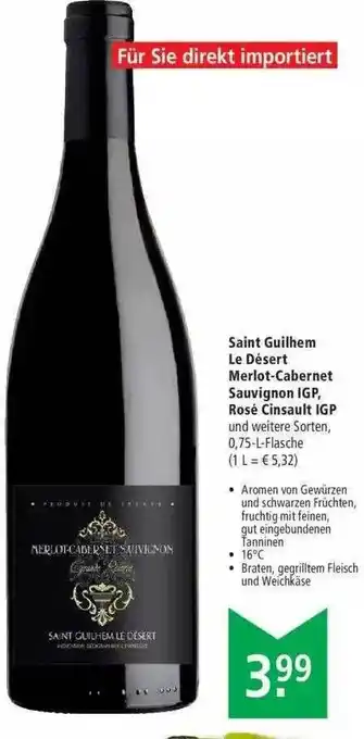 Marktkauf Saint Guilhem Le Désert Merlot- Cabernet Sauvignon Igp, Rosé Cinsault Igp Angebot