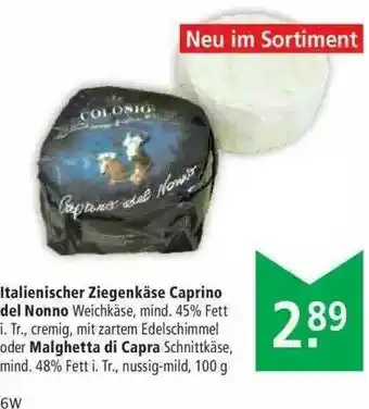 Marktkauf Italienischer Ziegenkäse Caprino Del Nonno Oder Malghetta Di Capra Angebot