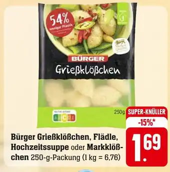 Edeka Bürger grießklößchen, flädle, hochzeitssuppe oder markklößchen Angebot