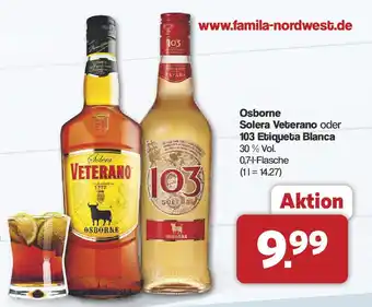 Famila Nord West Osborne Solera Veterano oder 103 Etiqueta Blanca Angebot