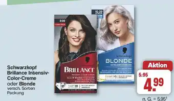 Famila Nord West Schwarzkopf Brillance Intensiv- Color-Creme oder Blonde Angebot
