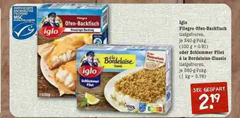 nahkauf Iglo Filegro Ofen-backfisch Oder Schlemmer Filet A La Bordelaise Classic Angebot