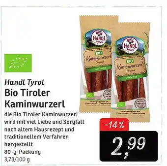 KONSUM Handl Tyrol Bio Tiroler Kaminwurzerl Angebot