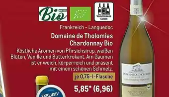 METRO Domaine De Tholomies Chardonnay Bio Angebot