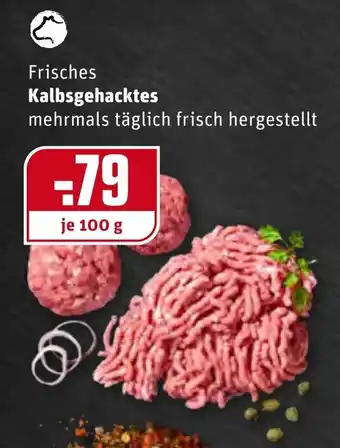 REWE Frisches Kalbsgehacktes 100g Angebot