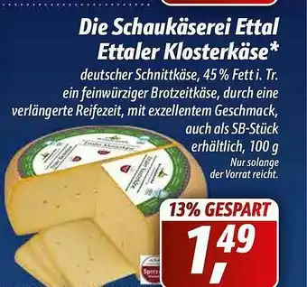 Simmel Die Schaukäserei Ettal Ettaler Klosterkäse Angebot