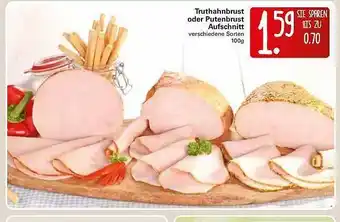 WEZ Truthahnbrust Oder Putenbrust Aufschnitt Angebot