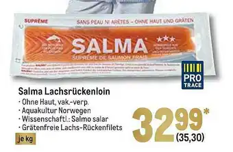 METRO Pro Trace Salma Lachsrückenloin Angebot