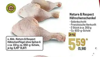 METRO Nature & Respect Hähnchenschenkel Angebot